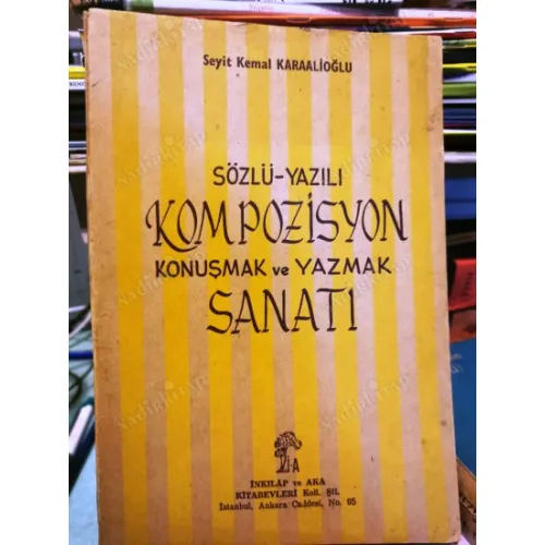 Sözlü Yazılı KOMPOZİSYON Konuşmak ve Yazmak SANATI (İmzalı Necdet Eruygur)