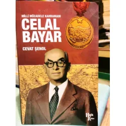 Celal Bayar Milli Mücadele Kahramanı
