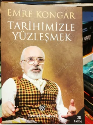 Tarihimizle Yüzleşmek