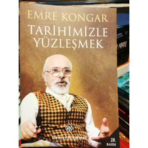Tarihimizle Yüzleşmek