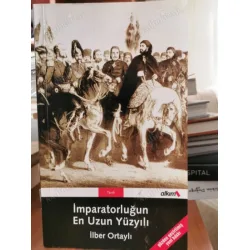 İmparatorluğun En Uzun Yüzyılı (Gözden geçirilmiş yeni baskı) İmparatorluğun En Uzun Yüzyılı (Gözden geçirilmiş yeni baskı)