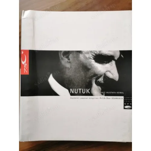 Nutuk * Şeçmeler yaparak özelleştiren Prof Özer Ozankaya , Spiral Basım