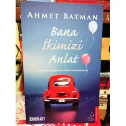 Bana İkimizi Anlat Bana İkimizi Anlat