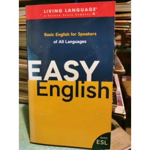 Easy English Basic English for Speakers of All Languages