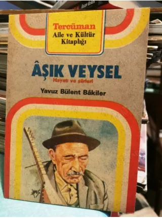 Aşık Veysel Hayatı ve Şiirleri