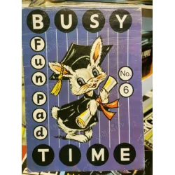 Busy Time No 6 Fun Pad (İngilizce Boyama, çizim kitabı vb. 1972, Printed in Finland)) Busy Time No 6 Fun Pad (İngilizce Boyama, çizim kitabı vb. 1972, Printed in Finland))