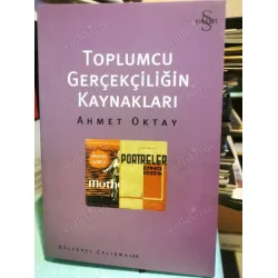 Toplumcu Gerçekçiliğin Kaynakları Toplumcu Gerçekçiliğin Kaynakları