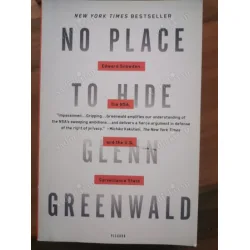 No Place to Hide: Edward Snowden, the NSA, and the U.S. Surveillance State No Place to Hide: Edward Snowden, the NSA, and the U.S. Surveillance State