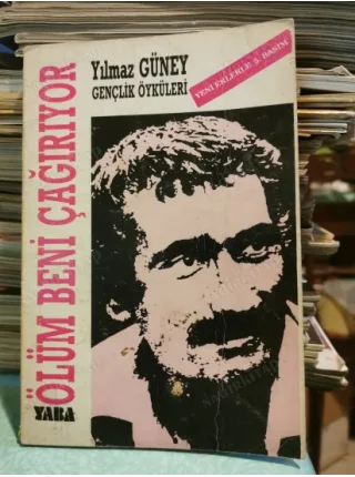 Ölüm Beni Çağırıyor - Gençlik Öyküleri Yeni eklerle 5 .Basım Cezaevi Kaşeli