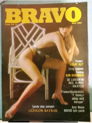 Bravo Erkek Dergisi Mart 1983 Kapak Güngör Bayrak Gülay Alp Kim Bassinger Söyleşi Rouillon Yılmaz Güney i Koruyor, Aziz Nesin, Renault 9 , Meloş ÇR