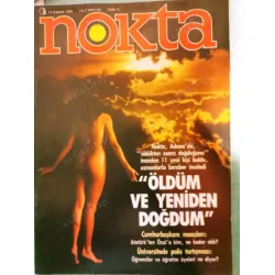 Nokta Kasım 1989 Öldüm ve Yeniden Doğdum Reenkarnasyon, Cumhurbaşkanı Maaşları, Taksim Marmara Oteli, Söyleşi Süleyman Demirel Ahmet Okan, Begüm Özbek Nokta Kasım 1989 Öldüm ve Yeniden Doğdum Reenkarnasyon, Cumhurbaşkanı Maaşları, Taksim Marmara Oteli, Söyleşi Süleyman Demirel Ahmet Okan, Begüm Özbek