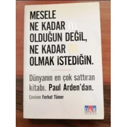 Mesele Ne Kadar İyi Olduğun Değil, Ne Kadar İyi Olmak İstediğin Mesele Ne Kadar İyi Olduğun Değil, Ne Kadar İyi Olmak İstediğin