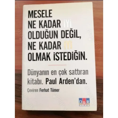Mesele Ne Kadar İyi Olduğun Değil, Ne Kadar İyi Olmak İstediğin