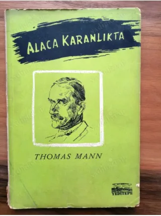 Alaca Karanlıkta (Tristan) NOBEL 1929 Büyük Boy