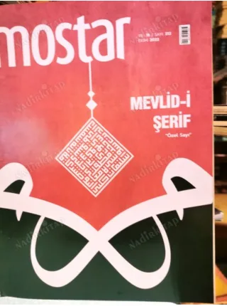 Mostar Ekim 2022 Özel Sayı Mevlid-i Şerif, Gönenli Mehmet, Kandil, Mevlidhanlık, Kürtçe Mevlidler,
