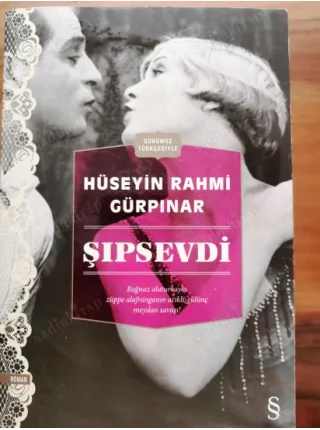 Şıpsevdi (Günümüz Türkçesiyle)