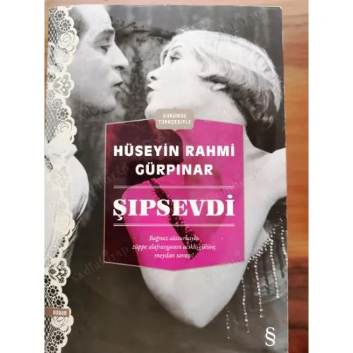 Şıpsevdi (Günümüz Türkçesiyle)