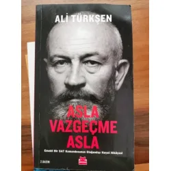 Asla Vazgeçme Asla : Emekli Bir SAT Komandosunun Olağandışı Hayat Hikayesi