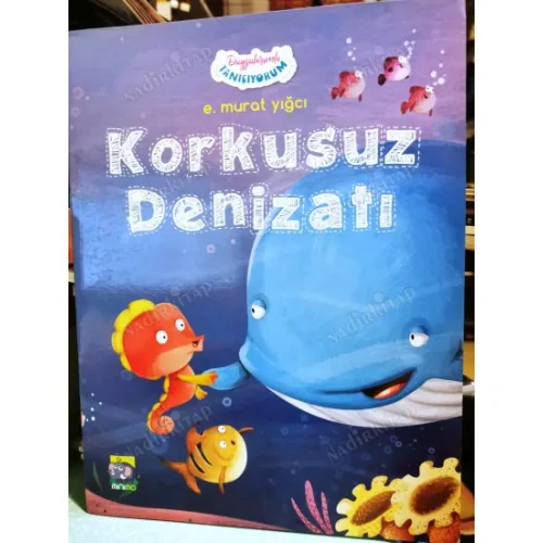Korkusuz Denizatı - Duygularımla Tanışıyorum