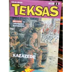Çelik Bilek Teksas Meydan * Sayı 3 Fasikül * Kazazede * Meydan Gazetesinin okurlarına armağanıdır. Çelik Bilek Teksas Meydan * Sayı 3 Fasikül * Kazazede * Meydan Gazetesinin okurlarına armağanıdır.
