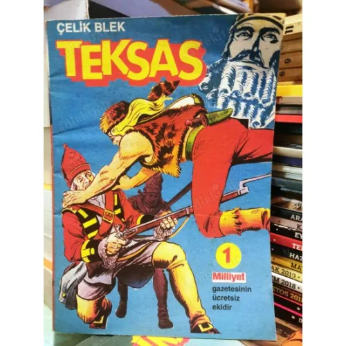 Çelik Blek Teksas Milliyet * Sayı 1 Fasikül * İşkence Direği * Milliyet Gazetesinin Ücretsiz ekidir.