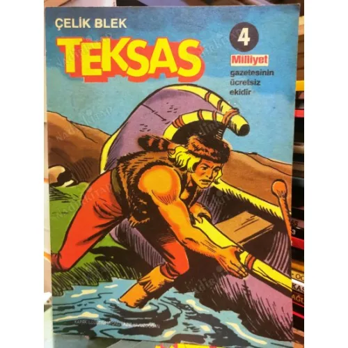 Çelik Blek Teksas Milliyet * Sayı 4 Fasikül * Milliyet Gazetesinin Ücretsiz ekidir.