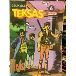 Çelik Blek Teksas Milliyet * Sayı 6 Fasikül * Milliyet Gazetesinin Ücretsiz ekidir.