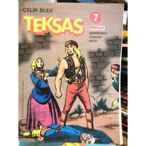 Çelik Blek Teksas Milliyet * Sayı 7 Fasikül * Milliyet Gazetesinin Ücretsiz ekidir.