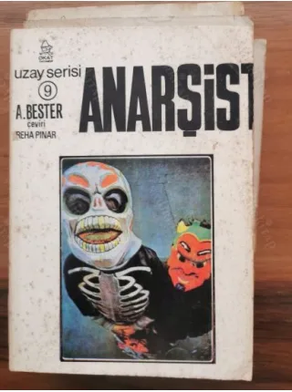 Anarşist Okat Uzay Serisi 9 Yıkıma Giden Adam / Demolished Man İlk Basım