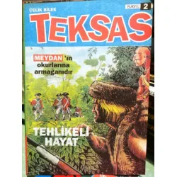 Çelik Bilek Teksas Meydan * Sayı 2 Fasikül * Tehlikeli Hayat * Meydan Gazetesinin okurlarına armağanıdır. Çelik Bilek Teksas Meydan * Sayı 2 Fasikül * Tehlikeli Hayat * Meydan Gazetesinin okurlarına armağanıdır.