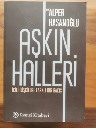 Aşkın Halleri - İkili İlişkilere Farklı Bir Bakış