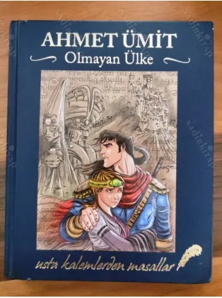 Olmayan Ülke - Usta Kalemlerden Masallar (Ciltli BKZ)
