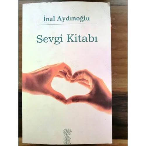 Sevgi Kitabı (İmzalı ve İthaflı)