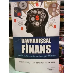Davranışsal Finans - Yatırımcı Davranışlarını Esas Alan Modeller Davranışsal Finans - Yatırımcı Davranışlarını Esas Alan Modeller