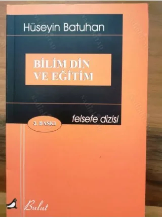 Bilim Din ve Eğitim (Felsefe Dizisi)