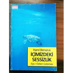 İçimizdeki Sessizlik * Ego / Özben Çatışması
