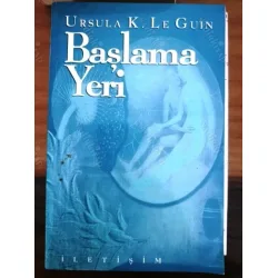 Başlama Yeri (The Beginning Place, 1995 İlk Basım)