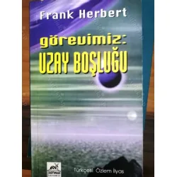 Görevimiz: Uzay Boşluğu (Destination Void, 1999 İlk Basım) Görevimiz: Uzay Boşluğu (Destination Void, 1999 İlk Basım)