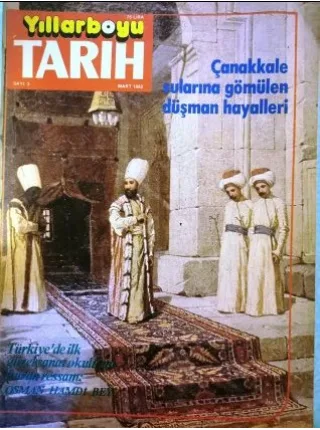 Yıllarboyu Tarih 3 1982 Osman Hamdi Bey, Girit, Çanakkale Savaşı, İngiliz Denizaltısı E15, Mormonlar, Polis teşkilatı, Nuri Sangar, Otomobil Eki