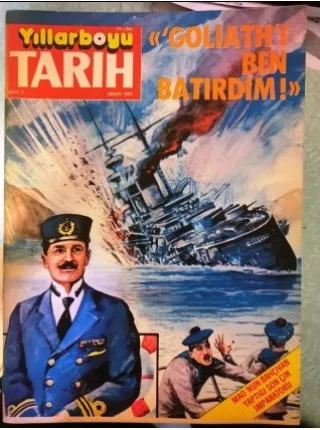 Yıllarboyu Tarih 4 1982 Goliath Ali Haydar Bey, BAhçıvan olan Çin İmparatoru, Atatürk Manevi Çocukları, Eski İstanbul, Halil Paşa, Somali