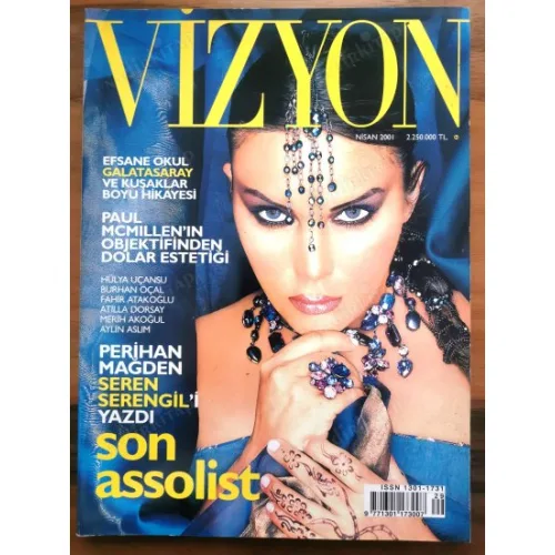 Vizyon Nisan 2001 Assolist Seren Serengil, Efsane okul Galatasaray, Hülya Uçunsu, Aylin Aslım, Tardu Kuman, Burhan Öçal Fahir Atakoğlu,