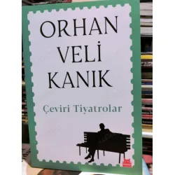 Çeviri Tiyatrolar / Orhan Veli Kanık Çeviri Tiyatrolar / Orhan Veli Kanık
