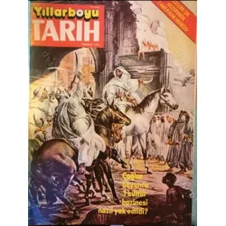 Yıllarboyu Tarih 7 1982 Sakarya Savaşı,Yakılan Kütüphaneler, Canbolatzade Magosa, Başbakan Refik Saydam, Gazneli Mahmut, Goltz Paşa, İstanbul NewYork
