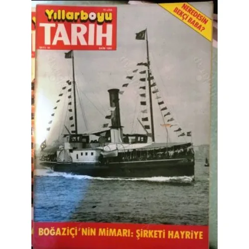 Yıllarboyu Tarih 10 1982 Şirketi Hayriye, Çerkez Ethem, Eski Türk Kumaşları, Halley Kuyrukluyıldızı, Feyhaman Duran, Bekçilik, İmalat-ı Harbiye