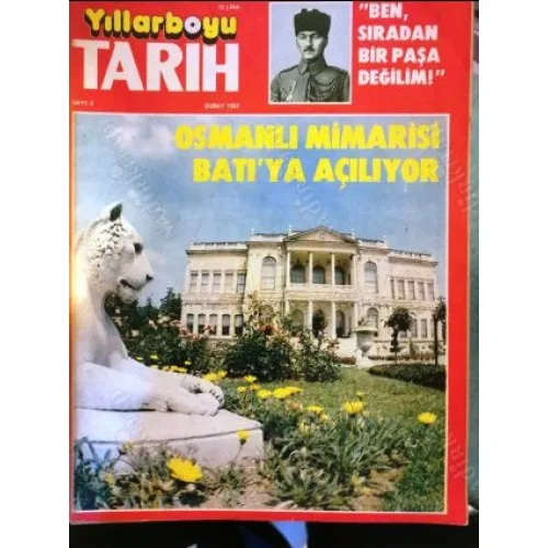 Yıllarboyu Tarih 2 1983 Osmanlı Çökerten Savaş, Lale Devri, Rudolf Hess, Balyan ailesi, 1954 Boğaz Dondu, Kore Savaşı