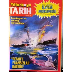 Yıllarboyu Tarih 6 1983 Refah Şilep Olayı, Sadrazam İdamları, Emirgan, Ankara Palas, Ahmet Emin Yalman, At Sevgisi, Eyüp Öncü