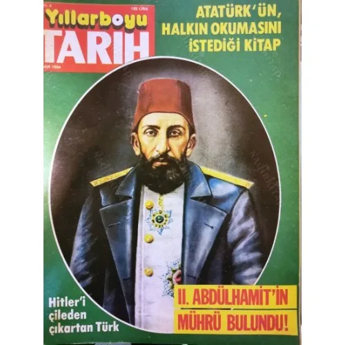 Yıllarboyu Tarih 4 1984 Satvet Lütfi Tozan, 1946 Missouri, Hazım Kömrükçü, Hakkı Tarık Us, Meddah Sururi, Necip Fazıl Kısakürek