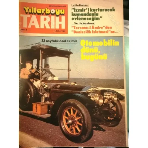 Yıllarboyu Tarih 2 1985 32 Sayfalık Otomobil Tarihi, Abdülaziz tahtan indirilmesi, Maraş Direnişi, Kızlar Bandosu, Denizcilik İşletmesi