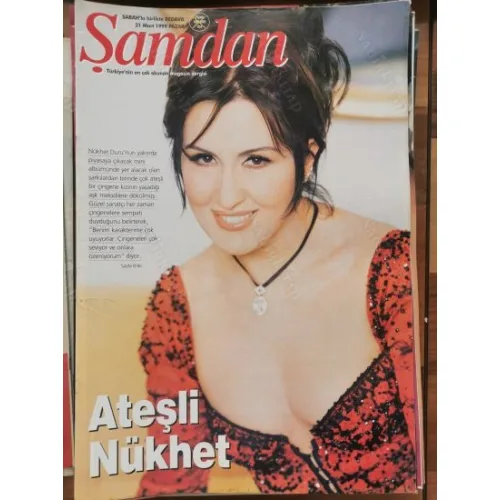 Şamdan 21 Mart 1999 Nükhet Duru Vj Özlem Erten, Kayahan dede, Ebru Destan Hakan Ural, Perihan Savaş Mehmet Aşkın, Seda Sayan Stelyo, Yeşim Salkım
