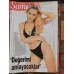 Şamdan 18 Nisan 1999 Emine Ün, Neşe Erberk Ayk Gurdikyan, Çağla Şikel Bozok, Hakan Şükür Esra Avukat,